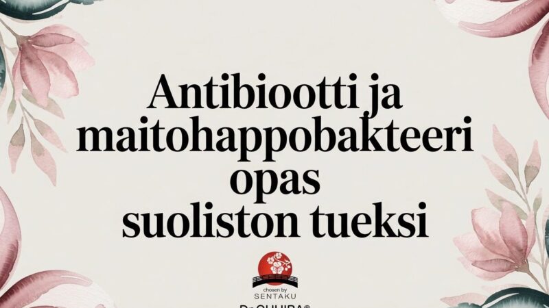 Maitohappobakteerin käyttö antibiootin kanssa: Tehoa ja Turvallisuutta